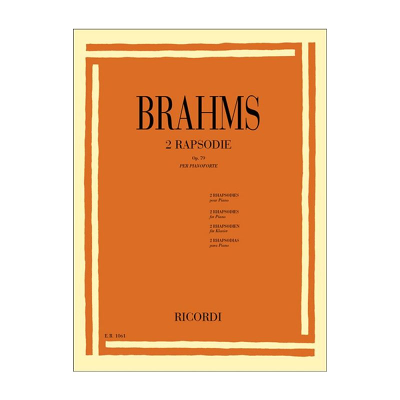 BRAHMS – 2 RAPSODIE Op 79