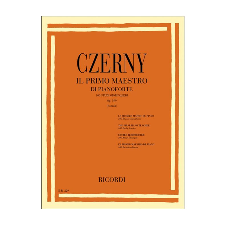 CZERNY – IL PRIMO MAESTRO DI PIANOFORTE OP 599