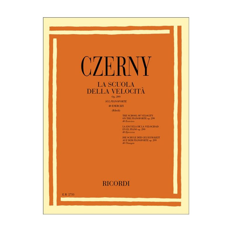 CZERNY – LA SCUOLA DELLA VELOCITÁ OP 299