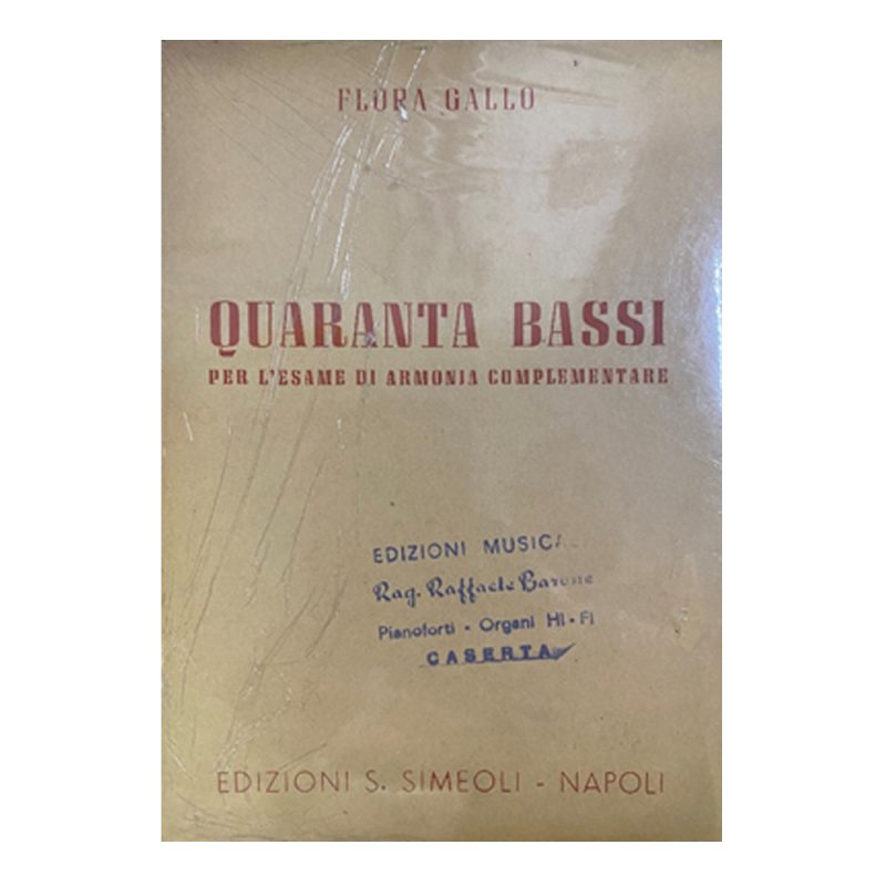 FLORA GALLO – QUARANTA BASSI PER L’ESAME DI ARMONIA COMPLEMENTARE
