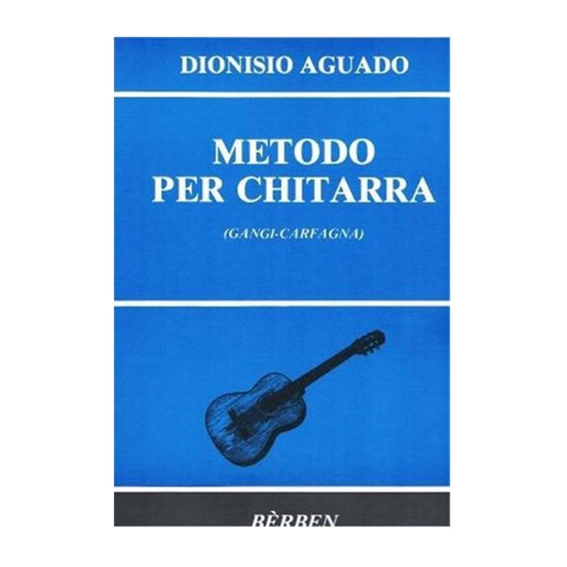 AGUADO – METODO PER CHITARRA (GANGI – CARFAGNA)