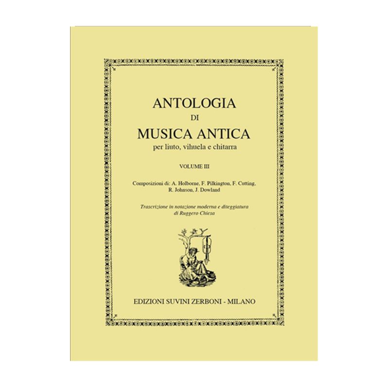 ANTOLOGIA DI MUSICA ANTICA per liuto, vihuela e chitarra VOL III