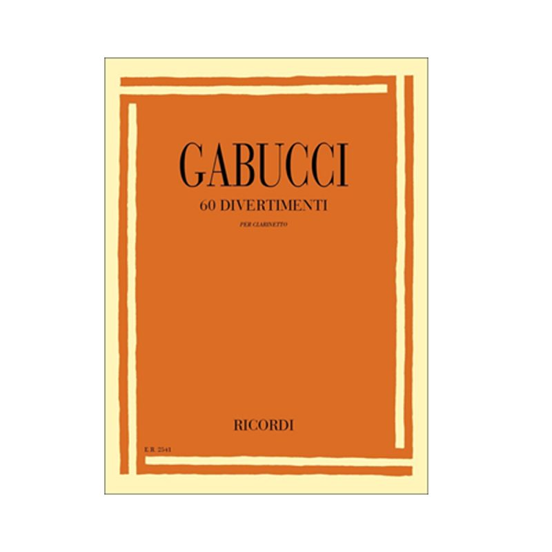 GABUCCI – 60 DIVERTIMENTI PER CLARINETTO